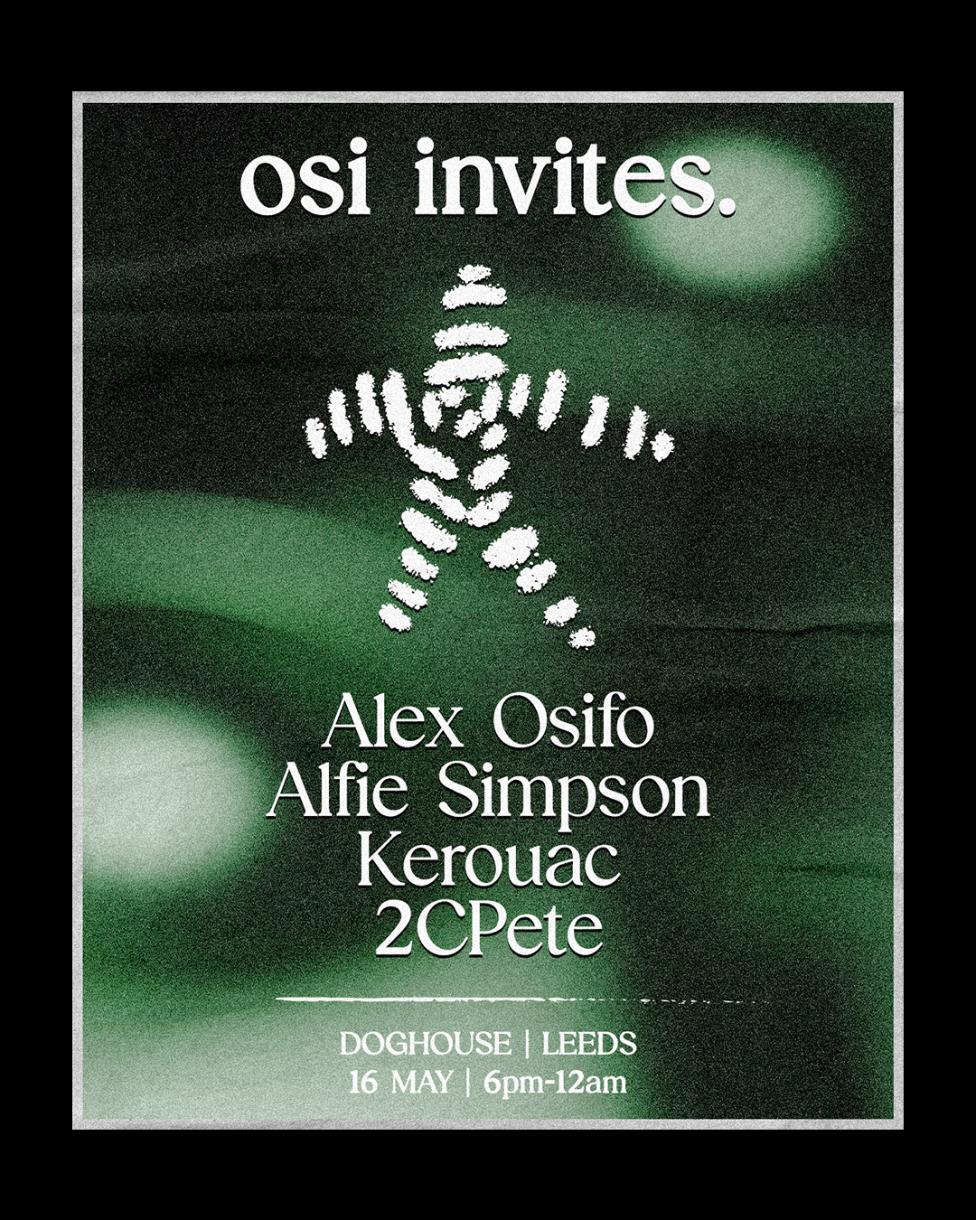 OSI Invites: Kerouac, Alex Osifo, 2CPete, Alfie Simpson