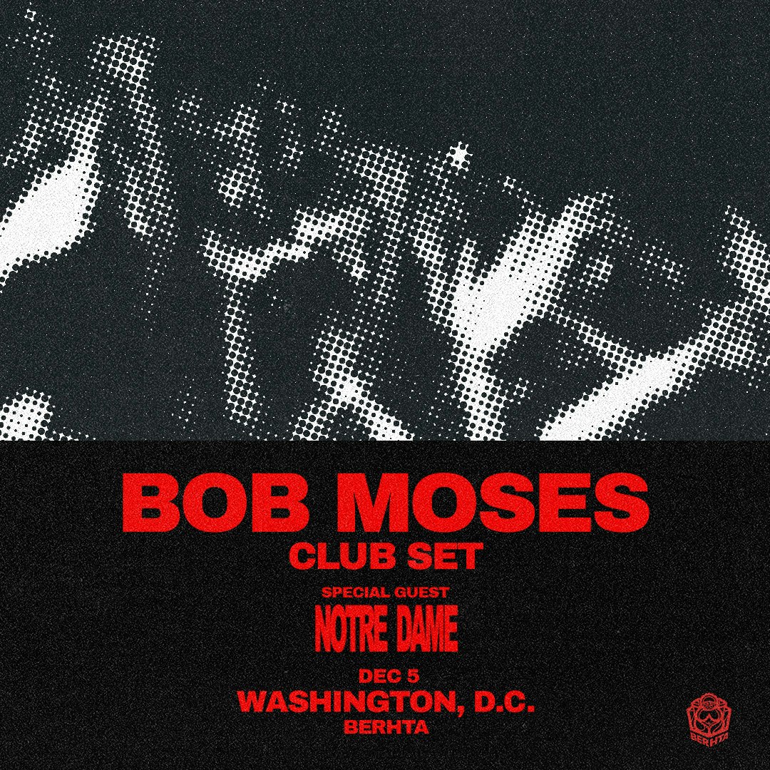 Bob Moses [Club Set], Notre Dame