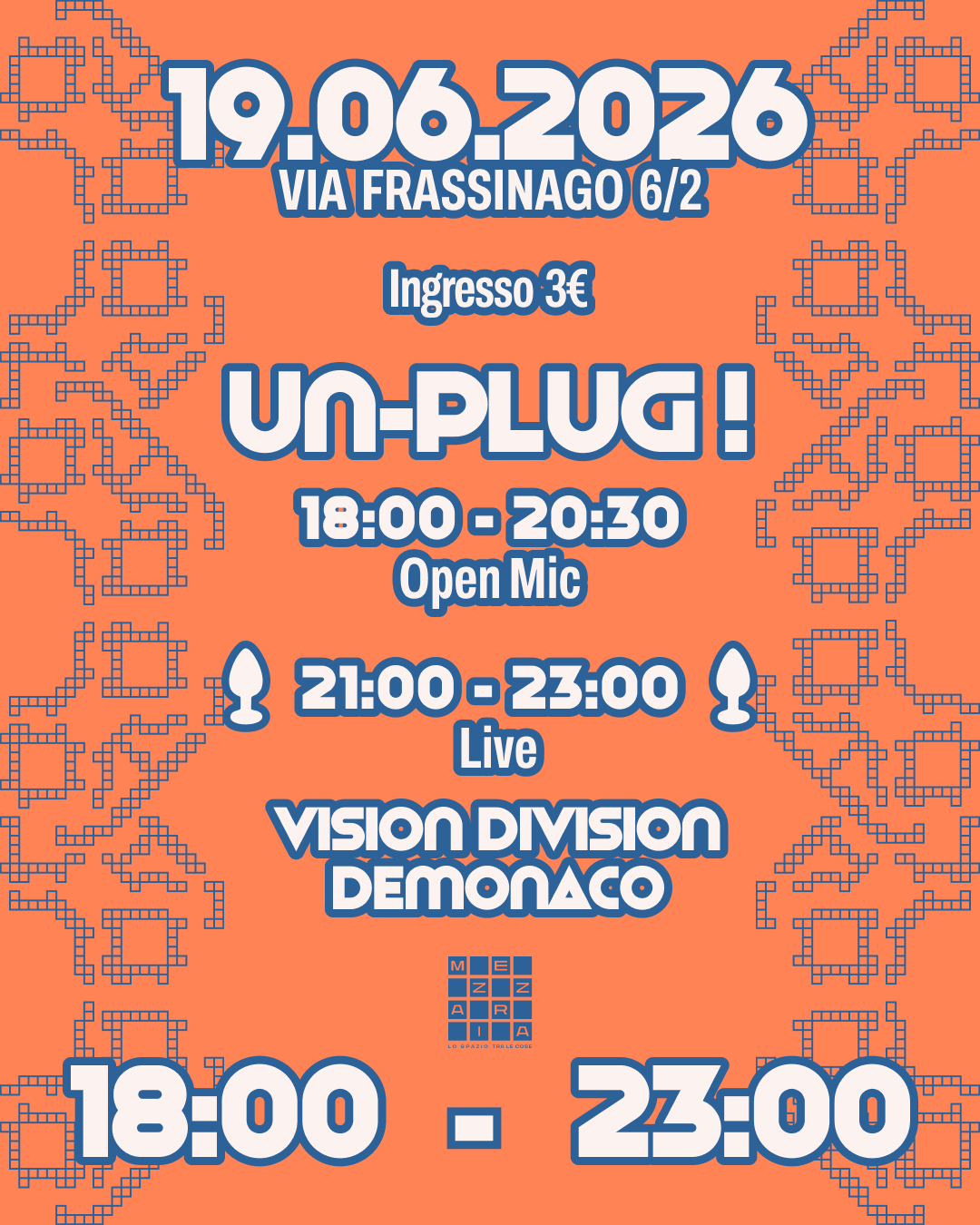 UN-PLUG! at Mezz'aria