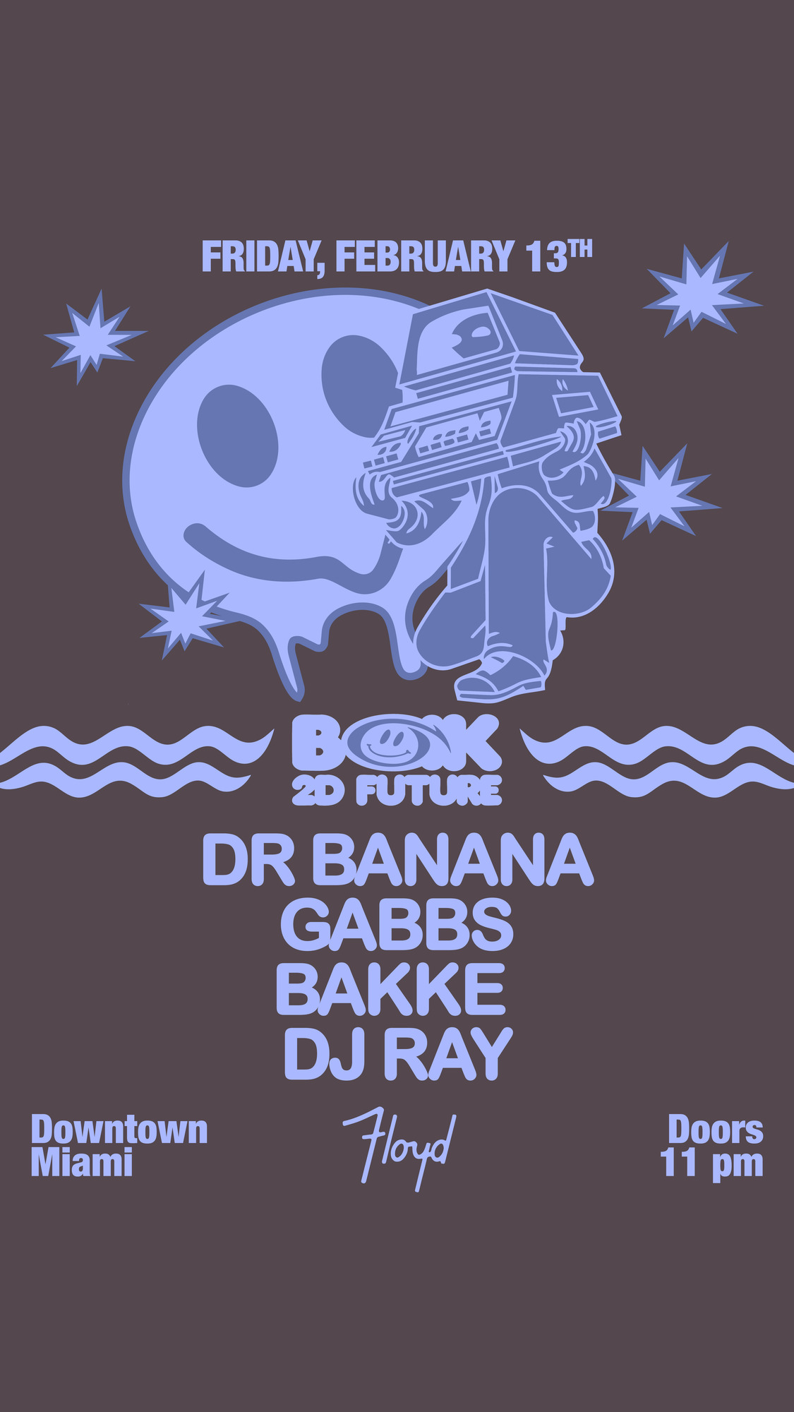BAK2DFUTURE: Dr. Banana + Gabbs
