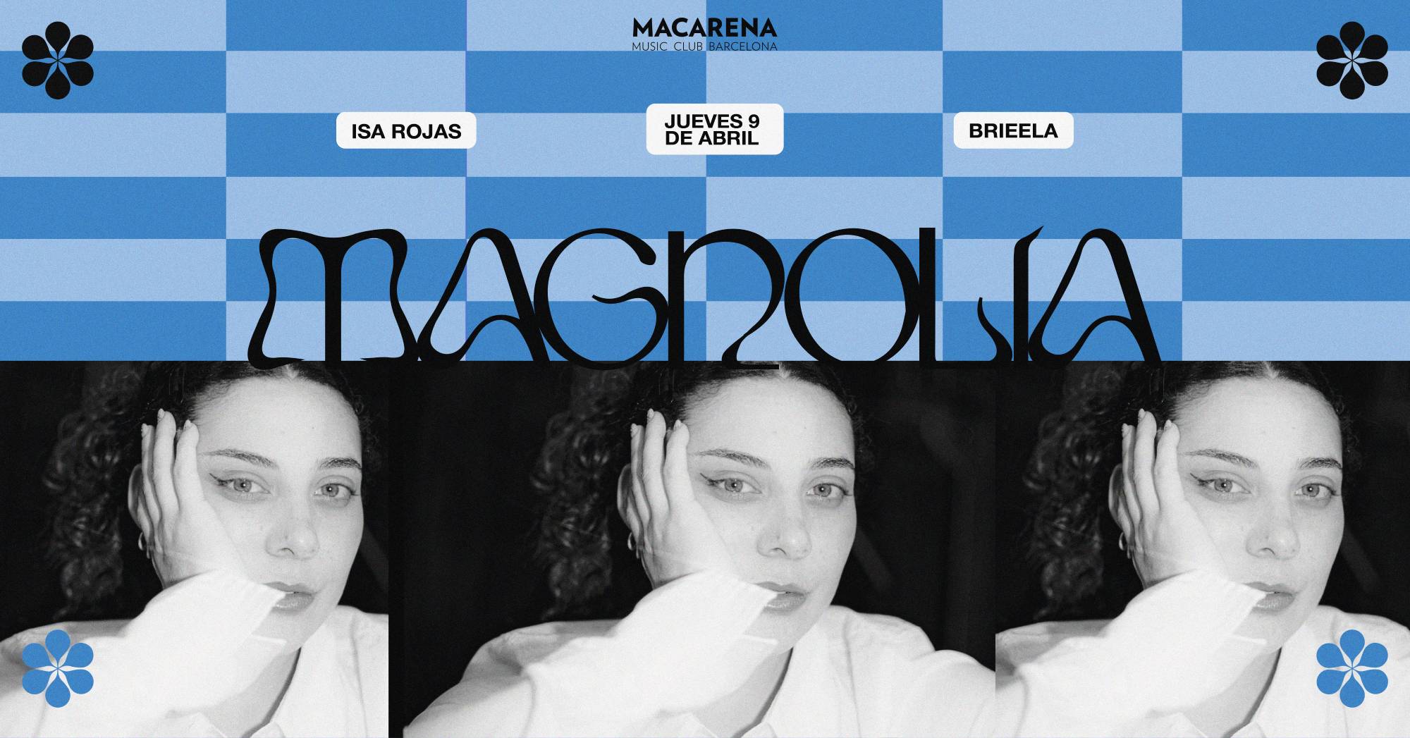Magnolia presents: Brieela & Isa Rojas