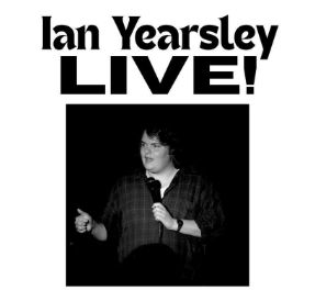 Ian Yearsley Live At Liquid Laughs Underground
