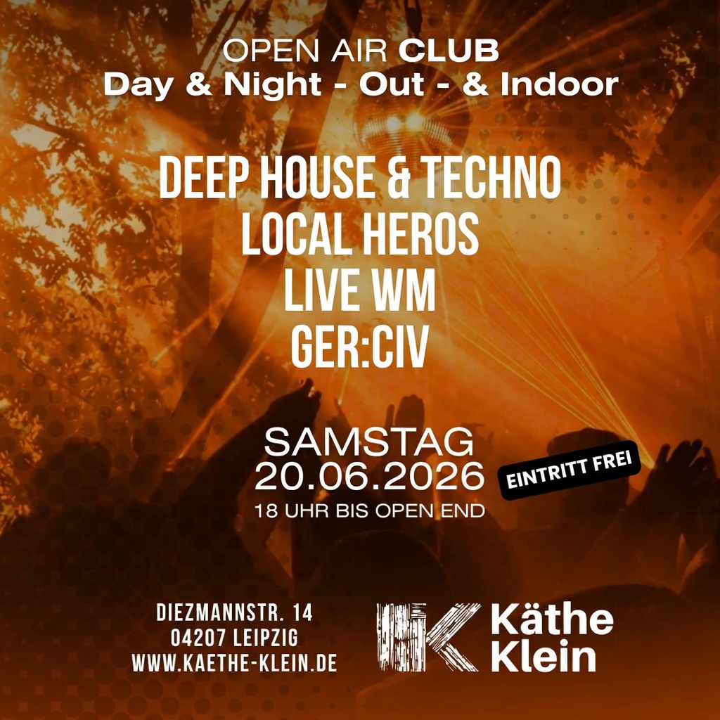 Käthe DAY`N`NIGHT Out - & Indoor - Local Heros & WM Live GER:CIV — Leipzig