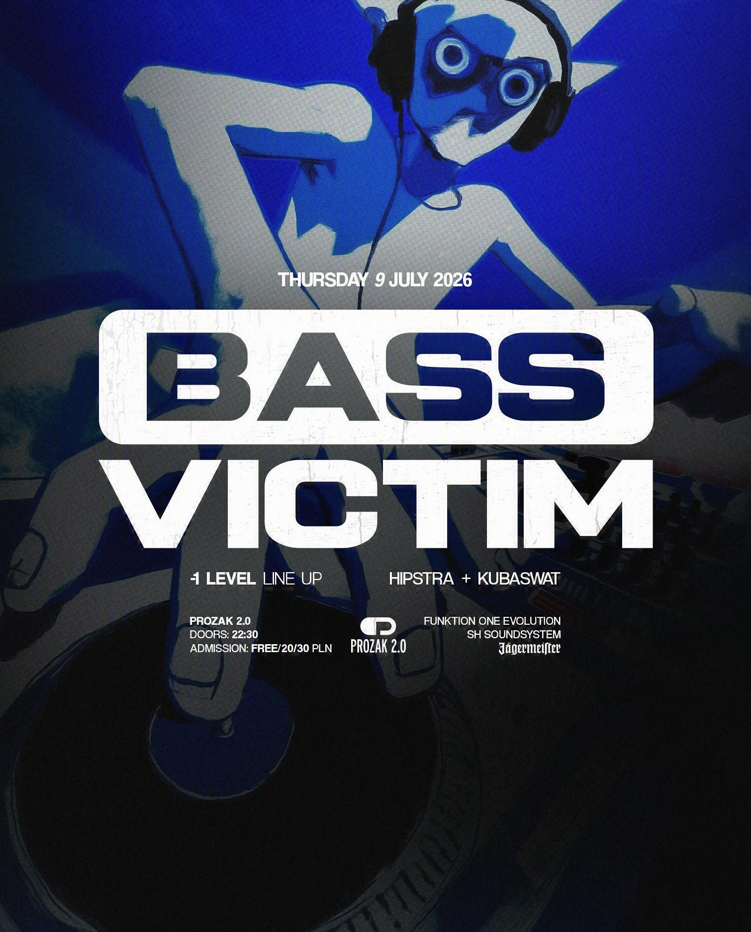 BASS VICTIM — Prozak 2.0, Краков