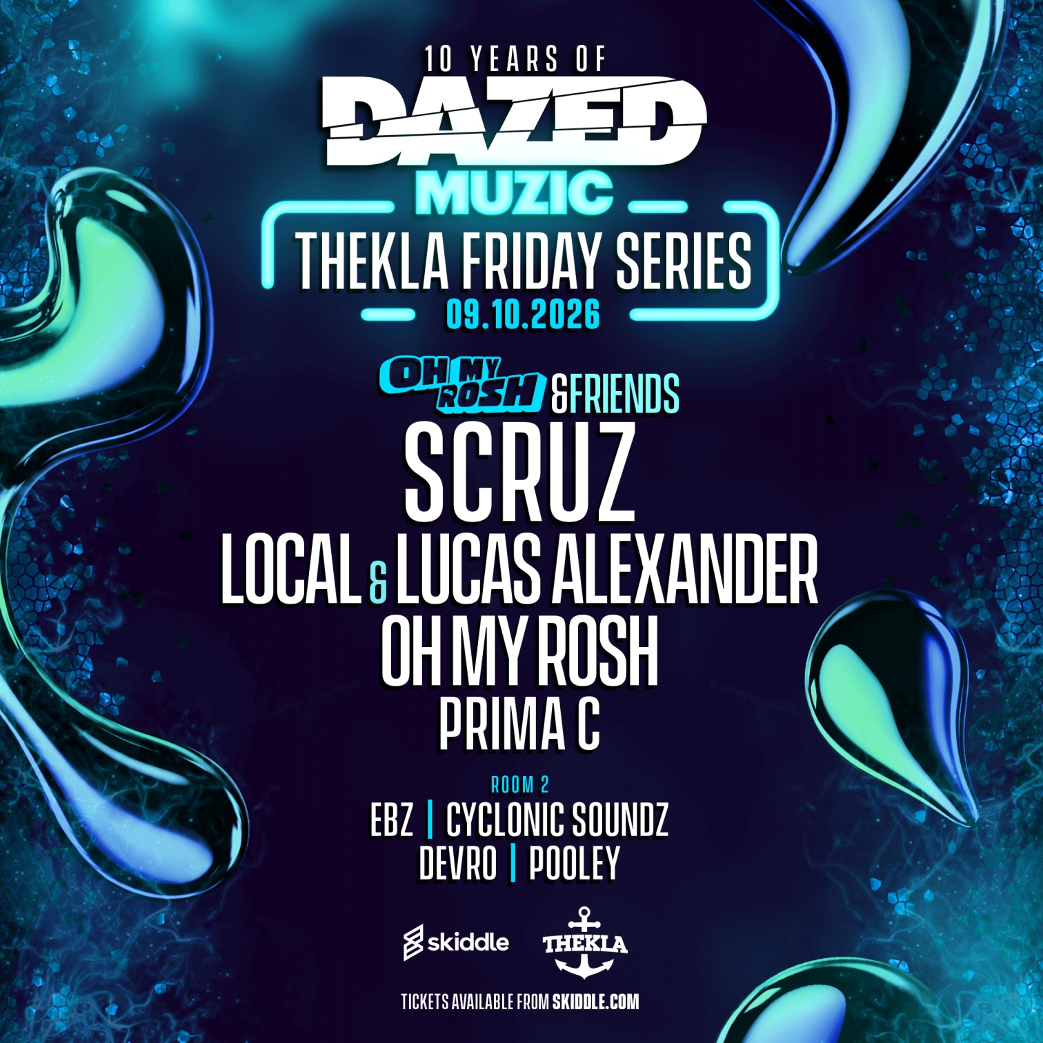 Dazed Muzic presents: Oh My Rosh & Friends at Thekla, Bristol BS1 4RB