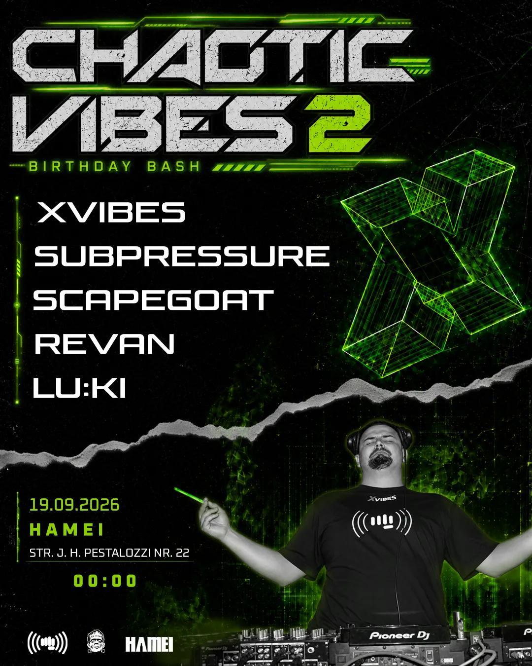 Chaotic Vibes #2 B-day Bash