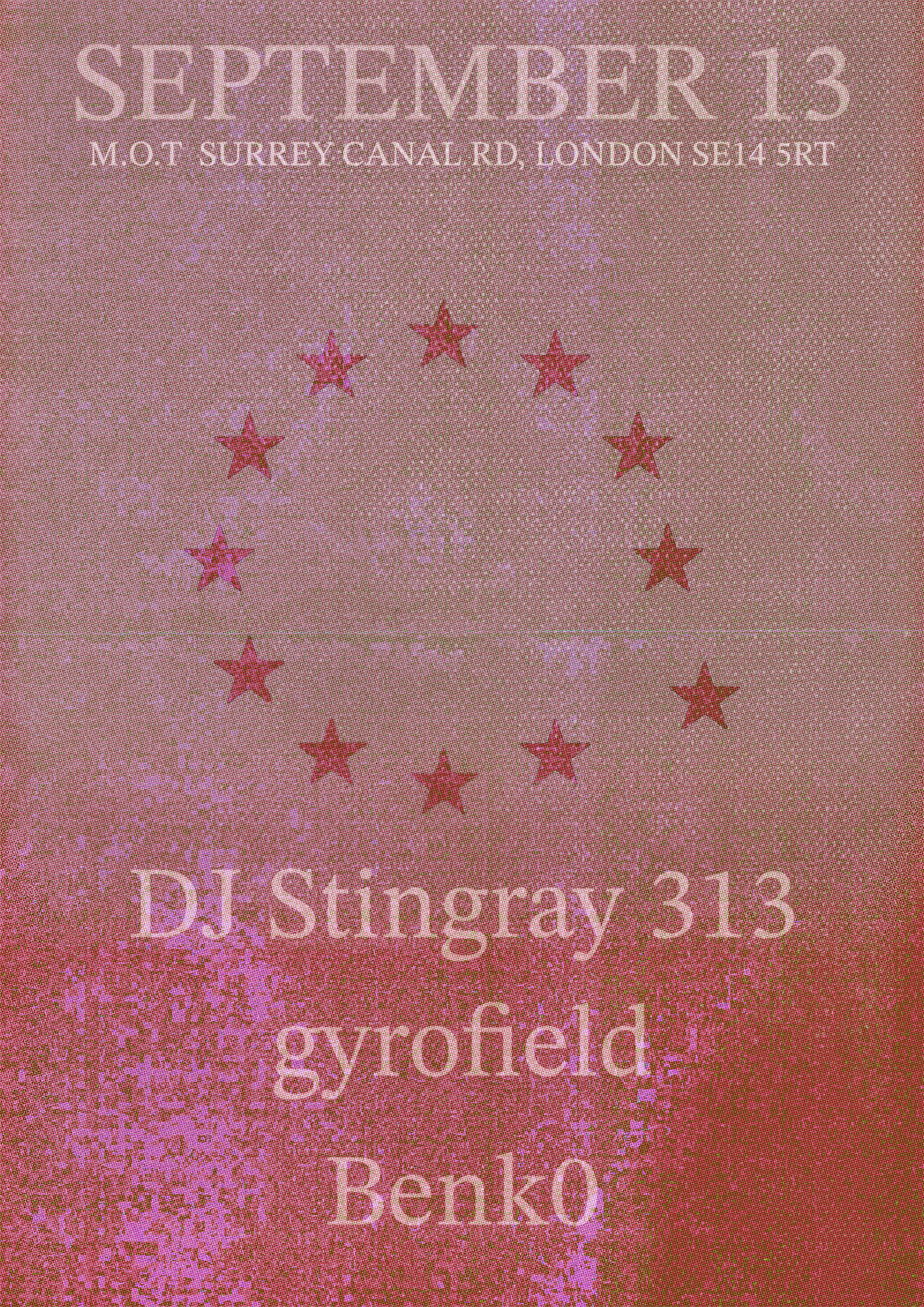 M.O.T ᕯ DJ Stingray 313, gyrofield & Benko