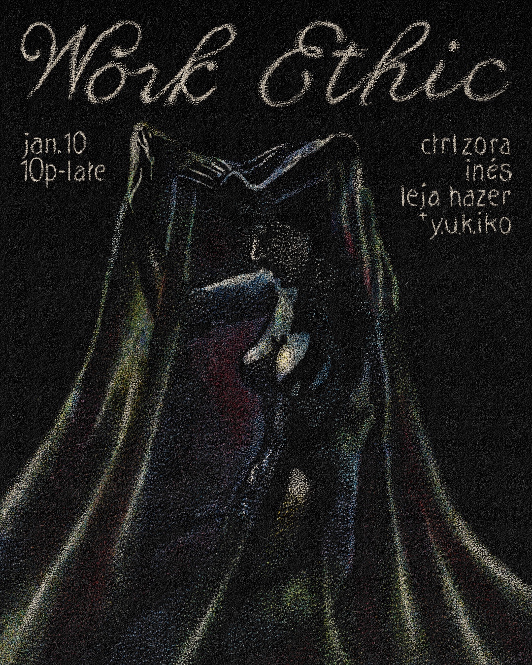 Work Ethic with CTRLZORA, Inés, Yukiko, Leja Hazer