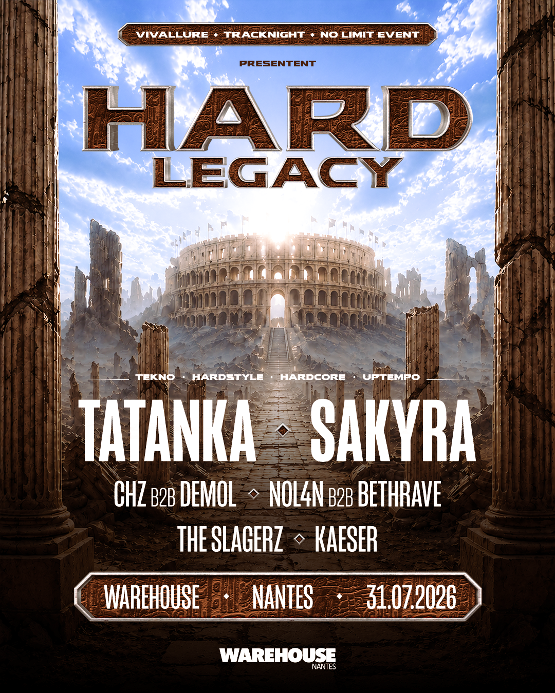 TRACKNIGHT x VIVALLURE x NO LIMIT EVENT présentent Hard Legacy with Tatanka, Sakyra