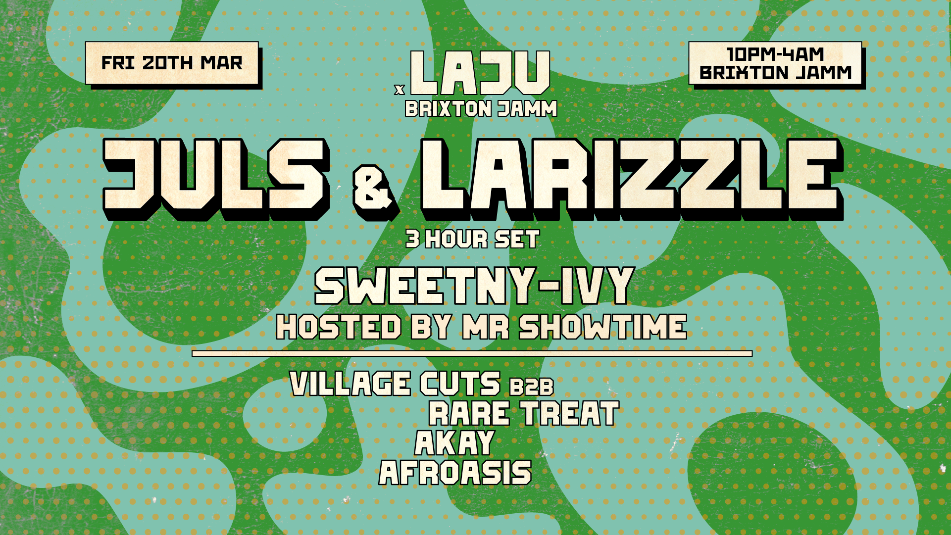 Laju x Brixton Jamm: Juls & Larizzle