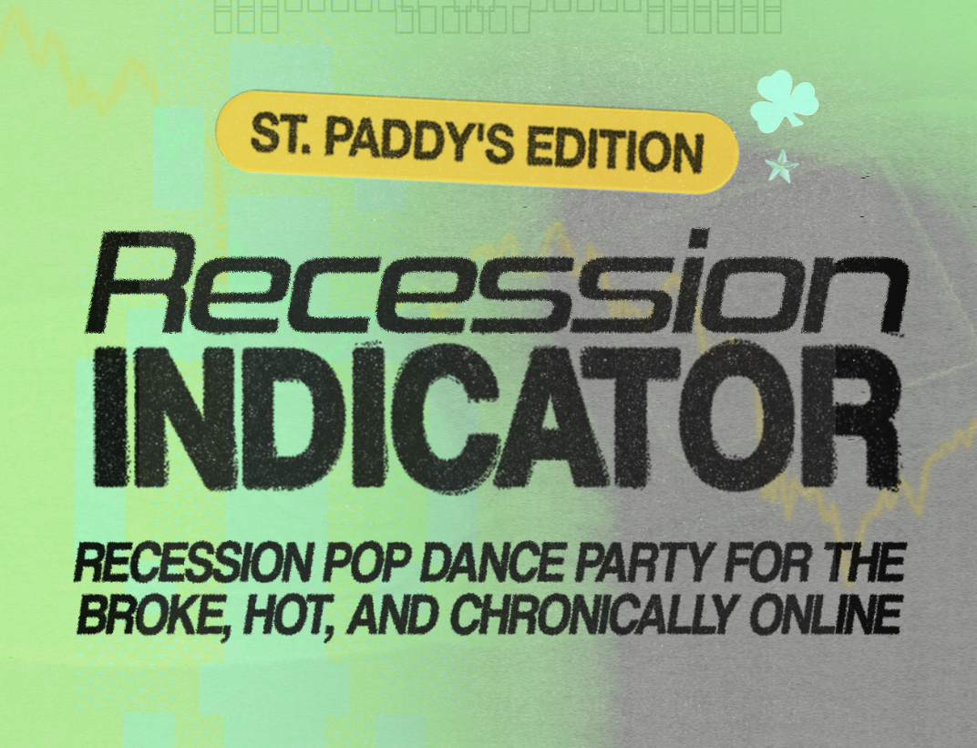 Recession Indicator: St. Paddy's Edition