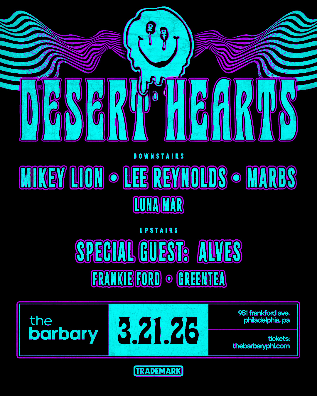 DESERT HEARTS x TRADEMARK at The Barbary, Philadelphia