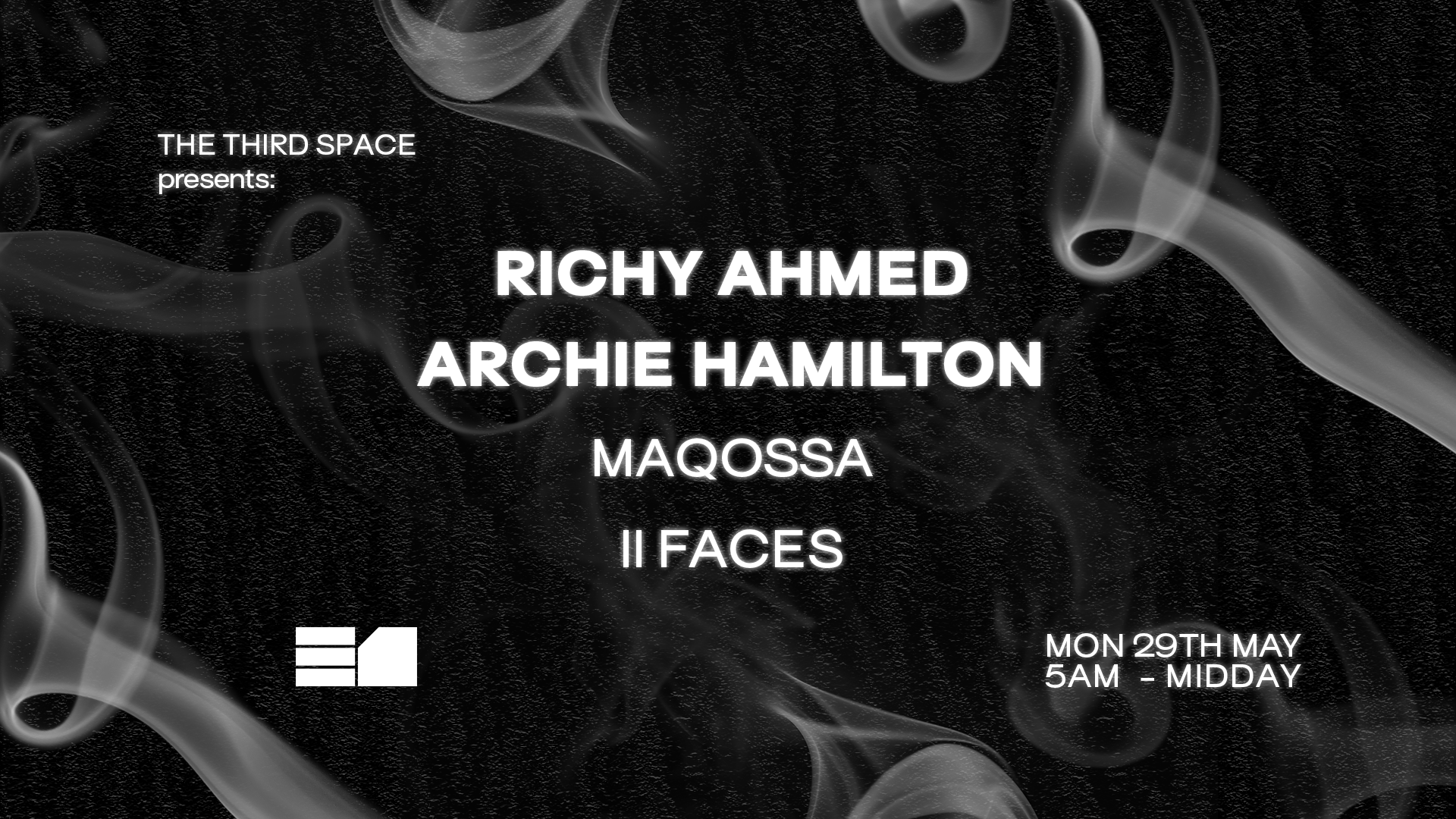 After Party: Richy Ahmed, Archie Hamilton, Maqossa, II FACES