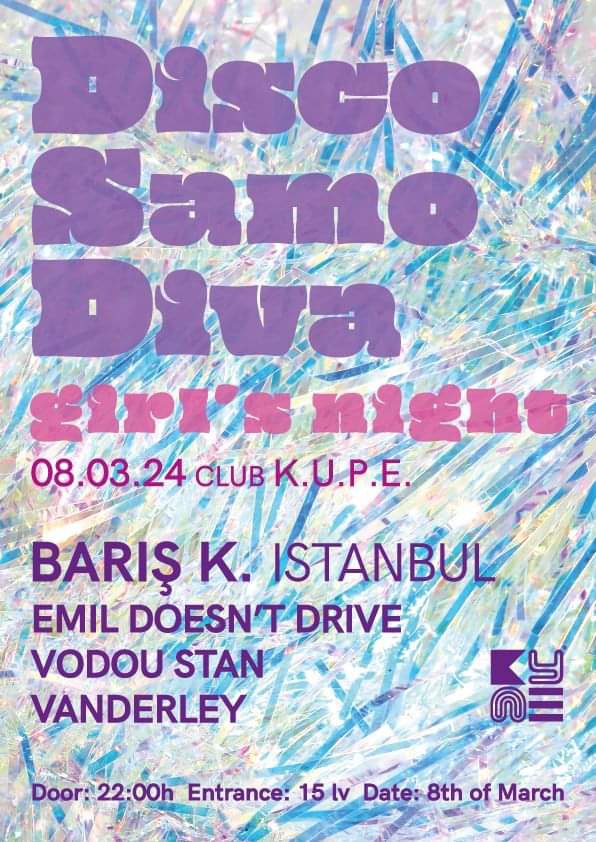 DiscoSamoDiva: Bariş K for Ladies (not) only