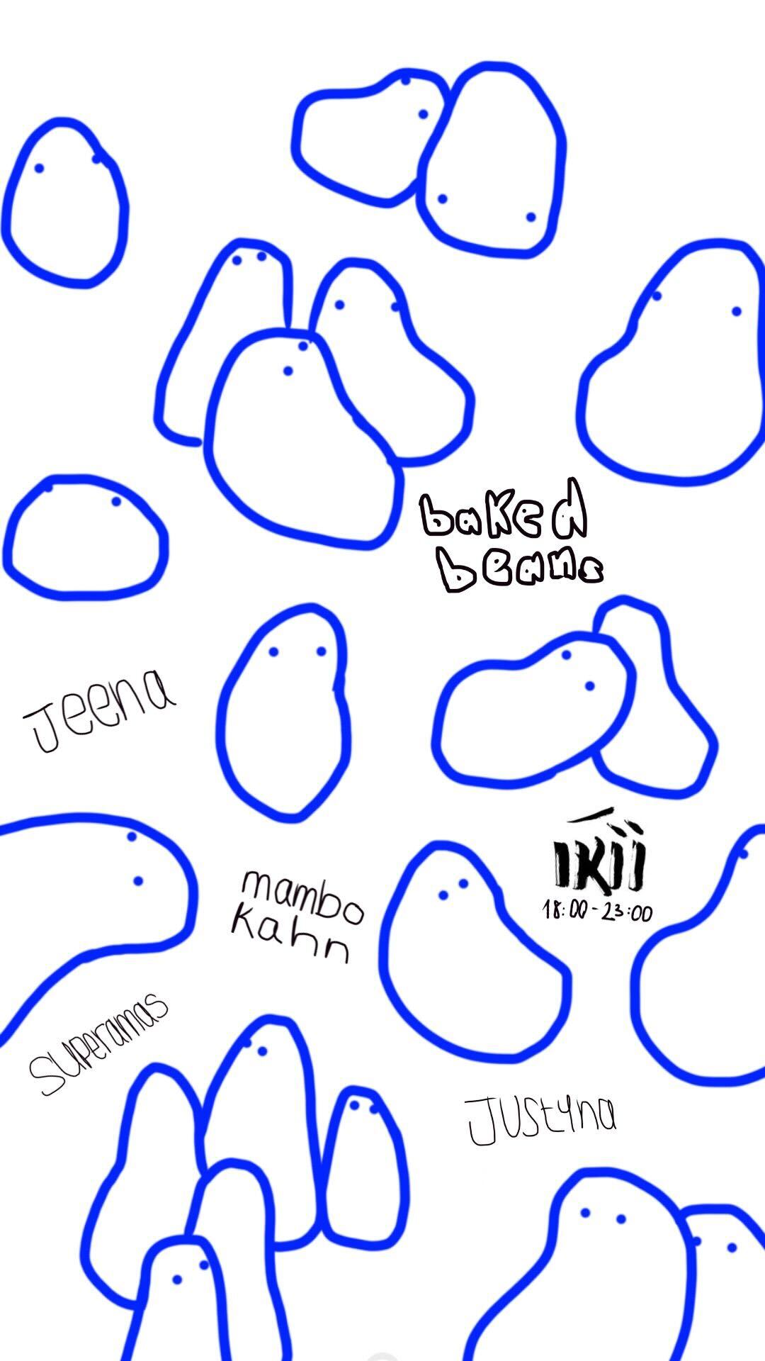 baked beans with Jeena, Mambo Kahn, Justyna and superamas