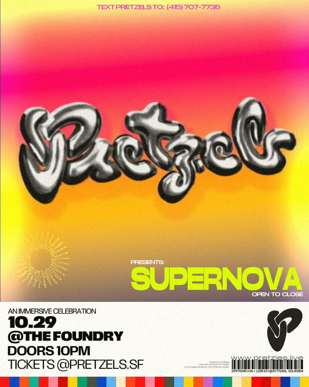 Pretzels Presents: Supernova (Open To Close) flyer