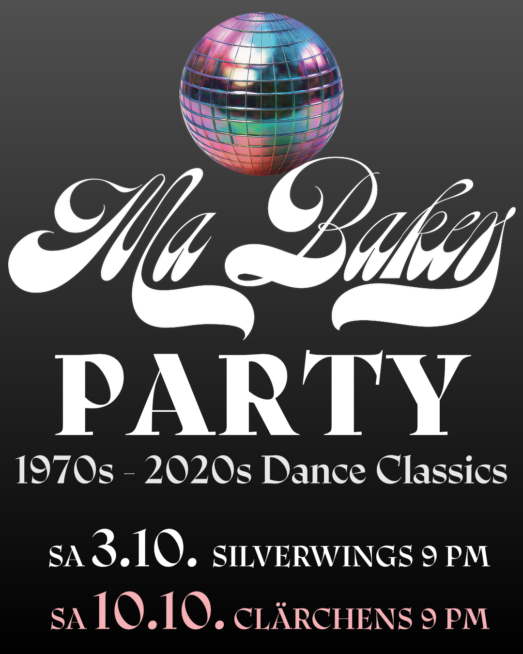 MA BAKER Party ✪ Late Dancers Free Registration - €5 Off After Midnight ✪