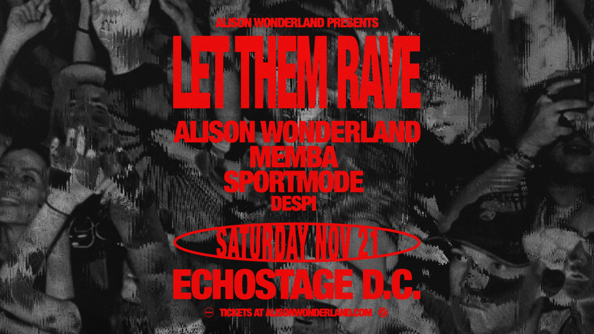 Alison Wonderland presents: LET THEM RAVE