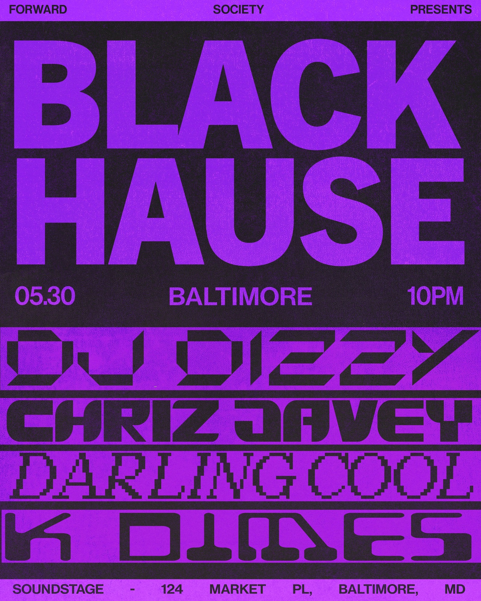 'BLACK HAUSE' BALTIMORE (SOUNDSTAGE) - SAT 5/30