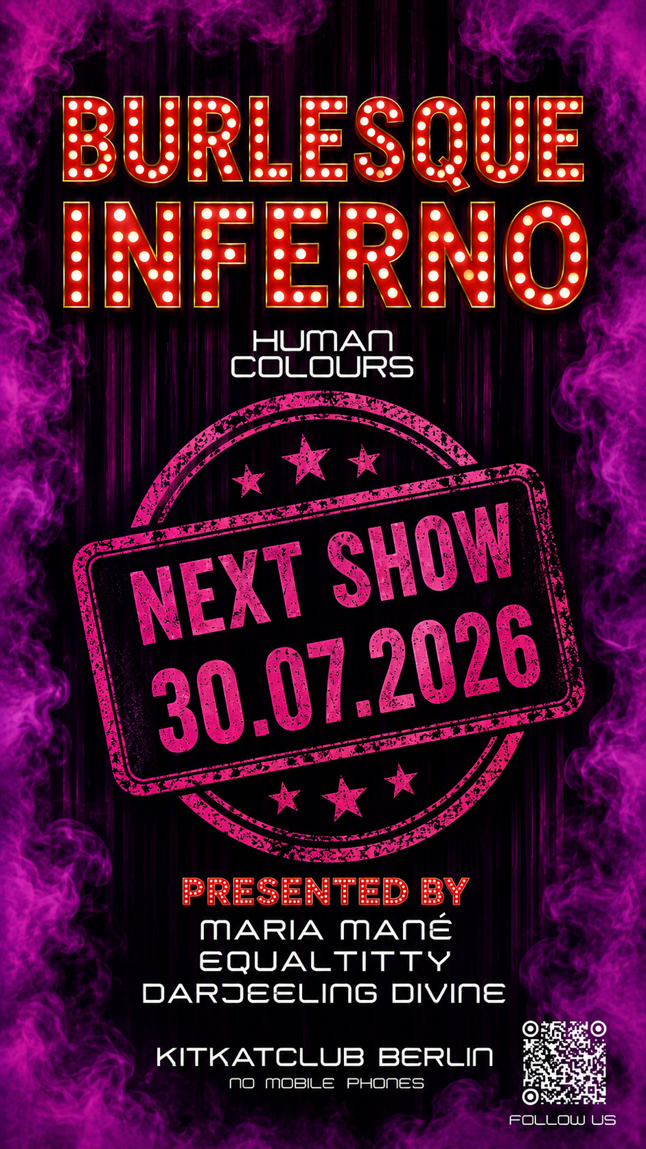 Burlesque Inferno 'Summer Splash Edition' @ KitKatClub with Secret Act, Maria Mané, Equaltitty