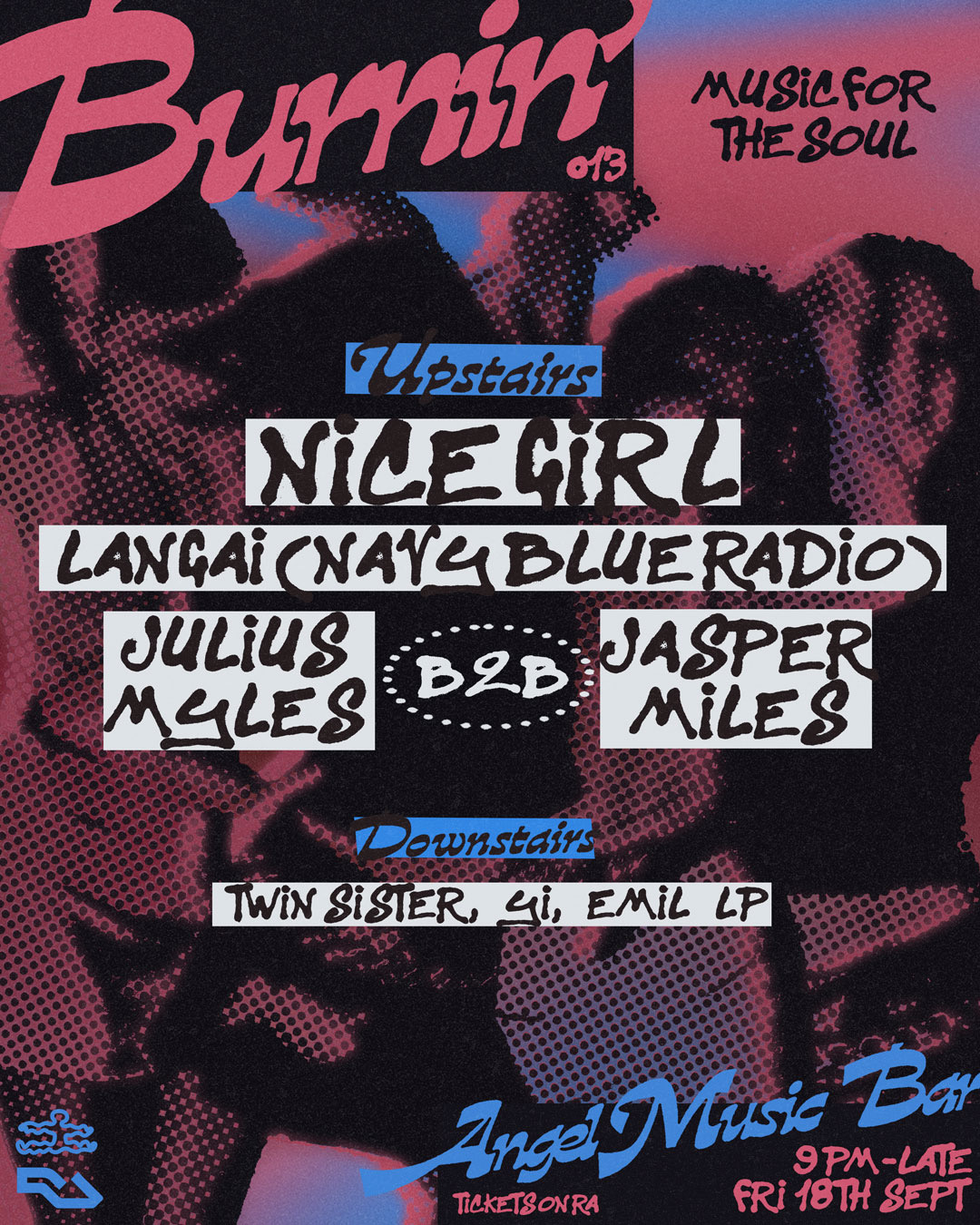 Burnin' 013 with Nice Girl, Langai, & Jasper Miles B2B Julius Myles