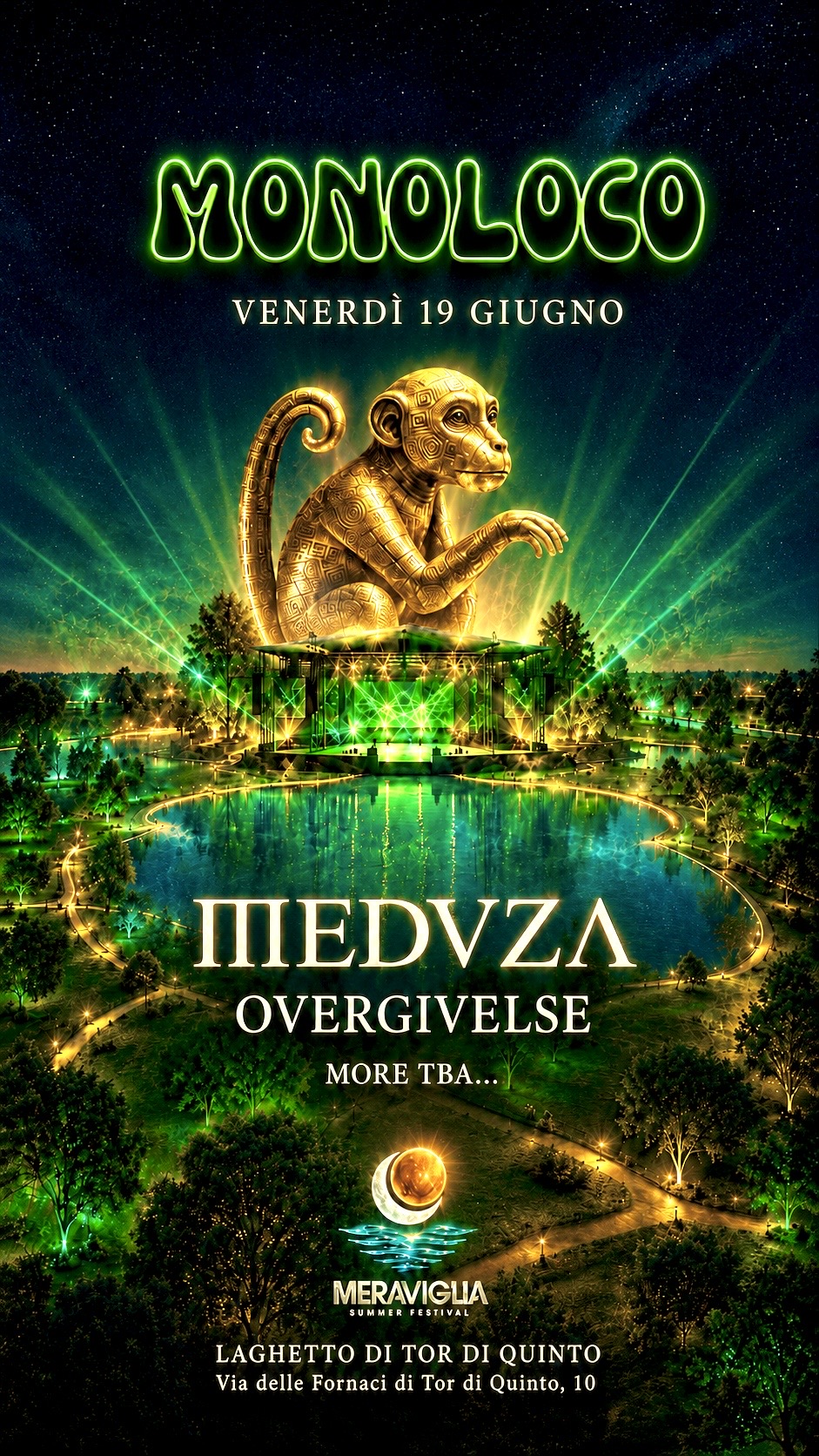 Meduza at MONOLOCO - Laghetto di Tor di Quinto