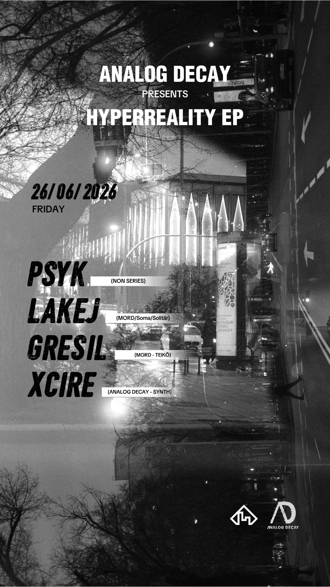 Analog Decay presents AD-002 Release Event: Psyk / Lakej / Gresil / Xcire