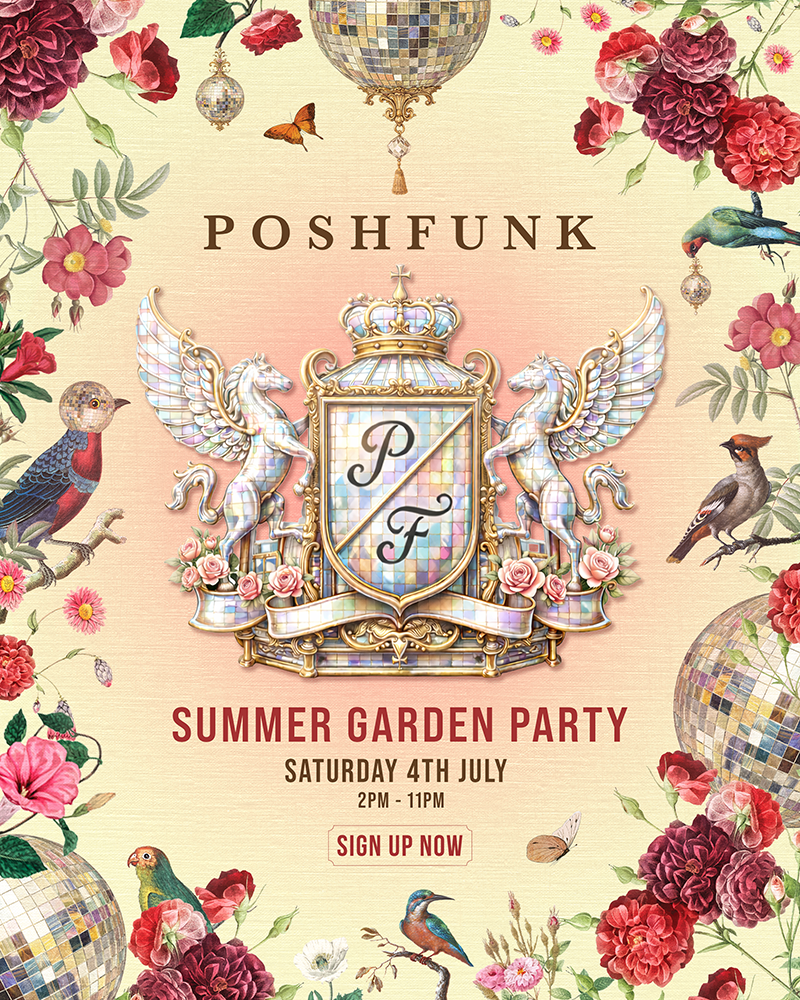 POSHFUNK - Summer Garden Party