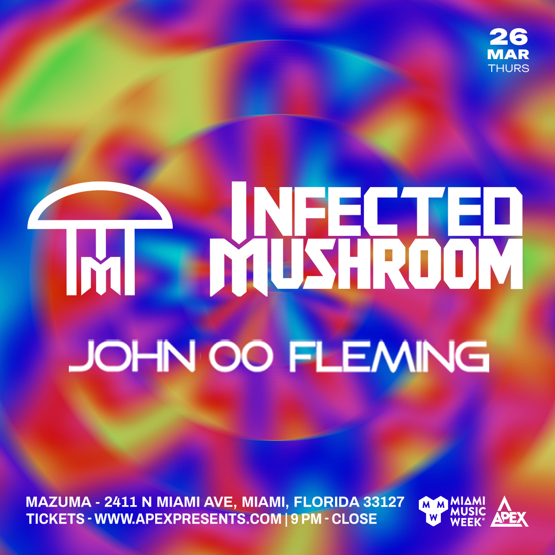Infected Mushroom + John 00 Fleming