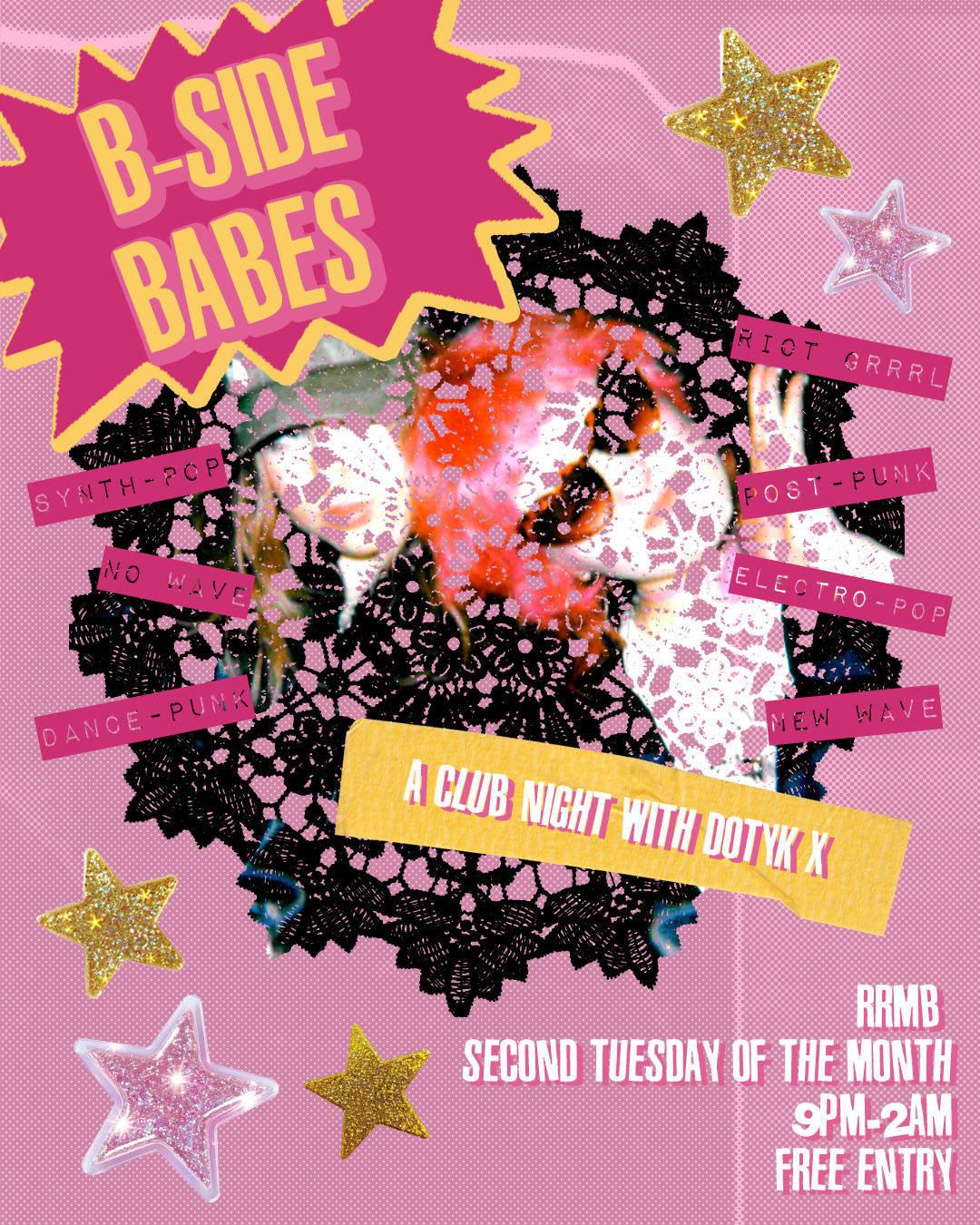 B-SIDE BABES at Ridley Road Market Bar, 49 Ridley Road; London E8 2NP; United Kingdom