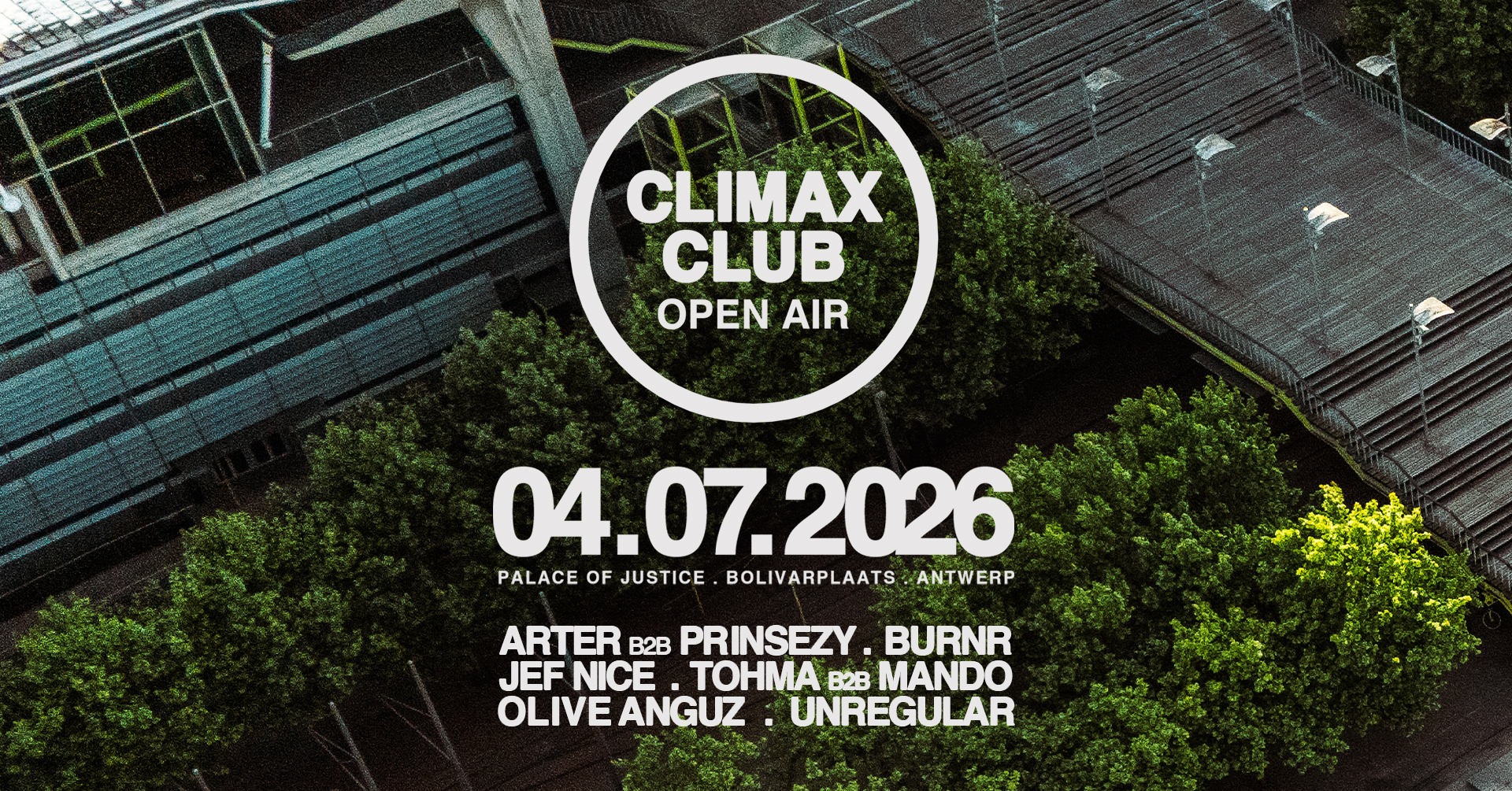 Climax Club Open Air 2026 at the Palace of Justice