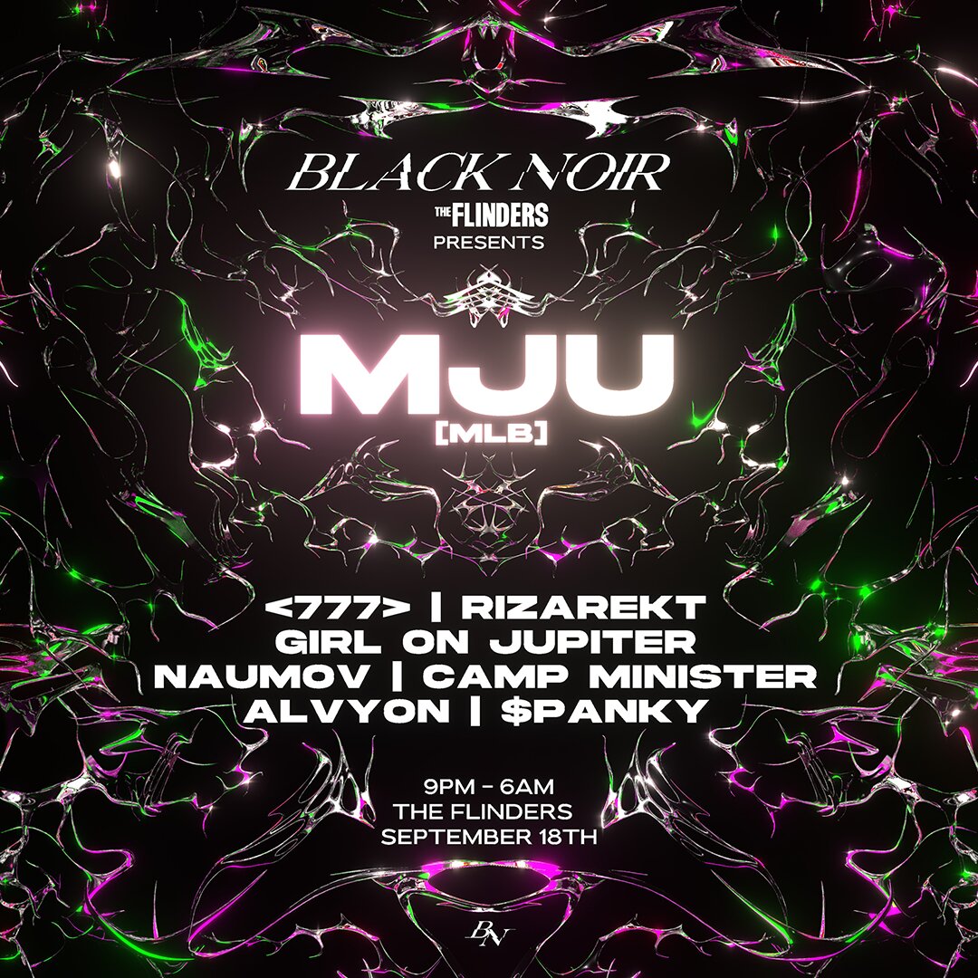 BLACK NOIR presents: MJU