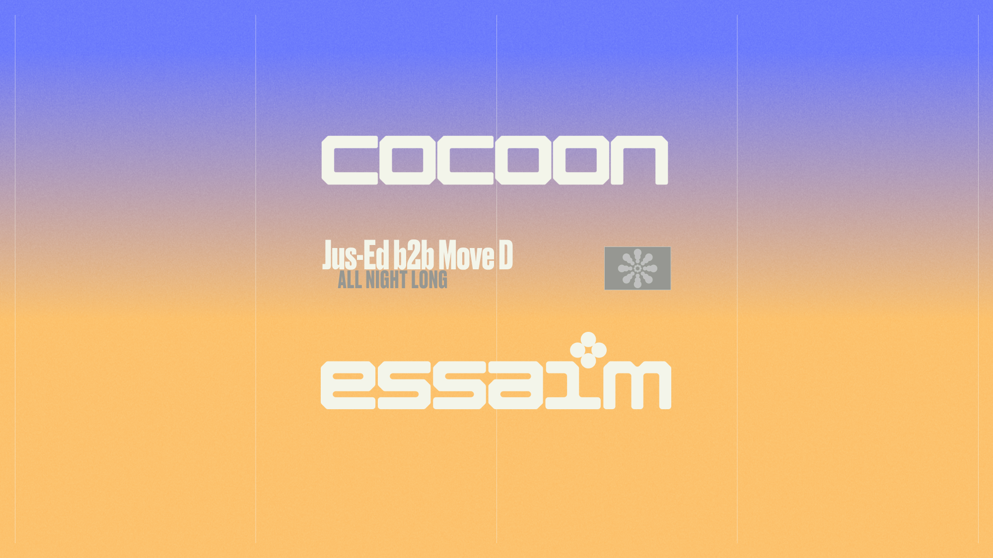 cocoon – Jus-Ed b2b Move D – all night long - essaim