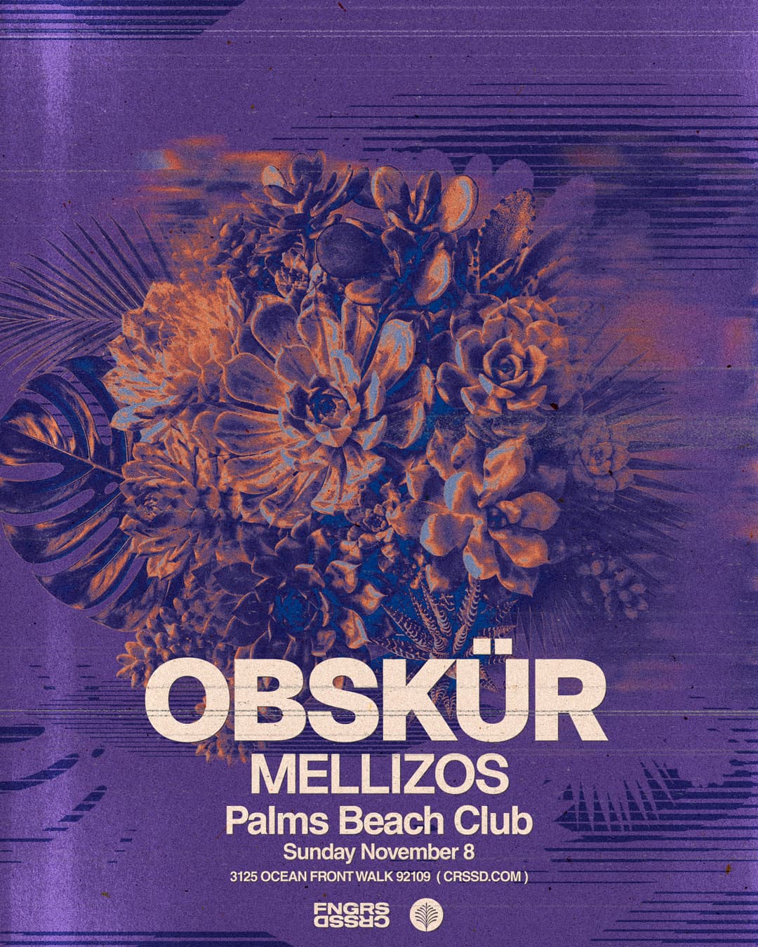 FNGRS CRSSD presents Palms Beach Club with Obskür + Mellizos