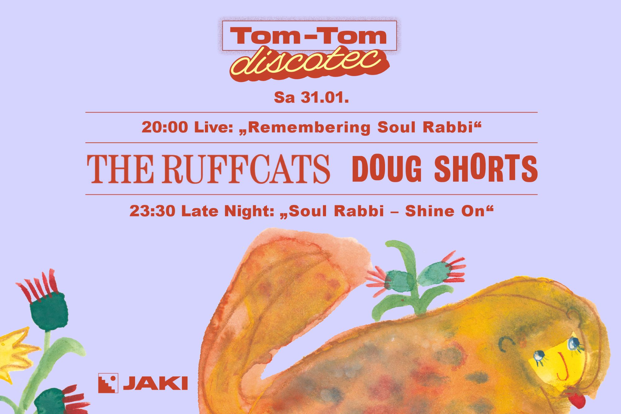 Tom-Tom Discotec & Stadtgarten present: „Soul Rabbi - Shine On'
