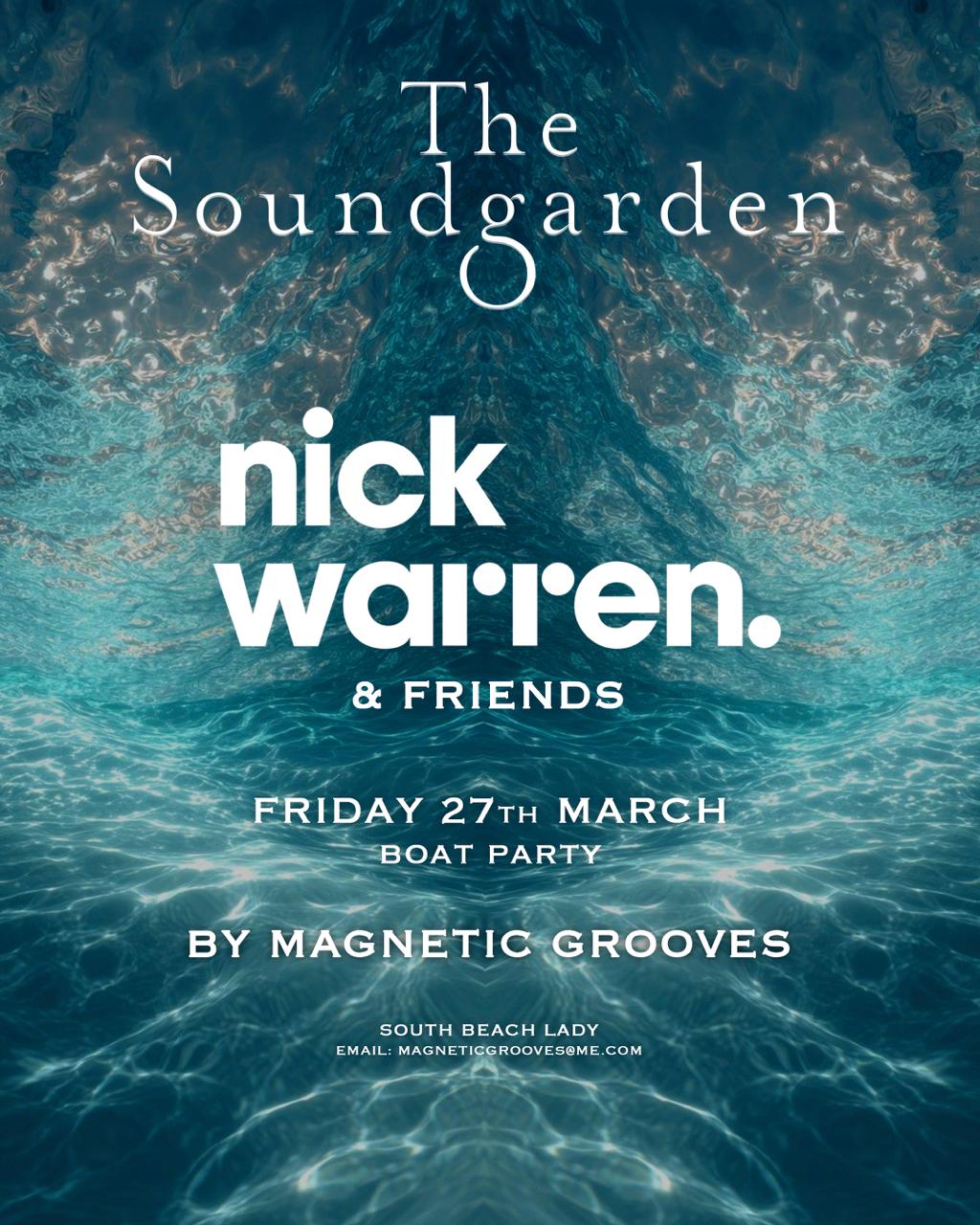 The Soundgarden Cruise with Nick Warren & Special Guests