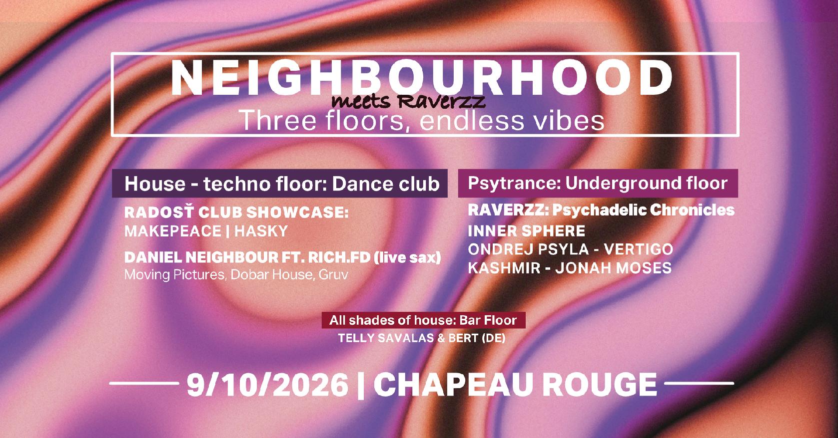 Neighbourhood x Raverzz with Radosť Showcase & Inner Sphere | House, Techno & Psytrance