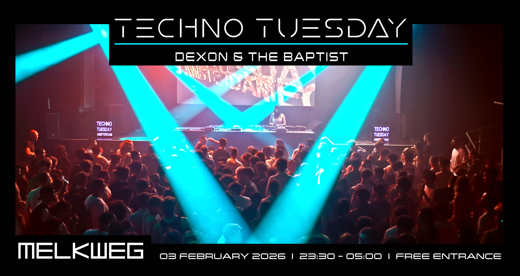 Techno Tuesday Amsterdam, Dexon & The Baptist