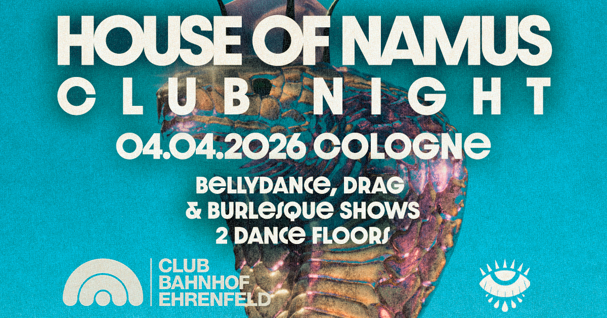 House Of Namus- Club Night Köln