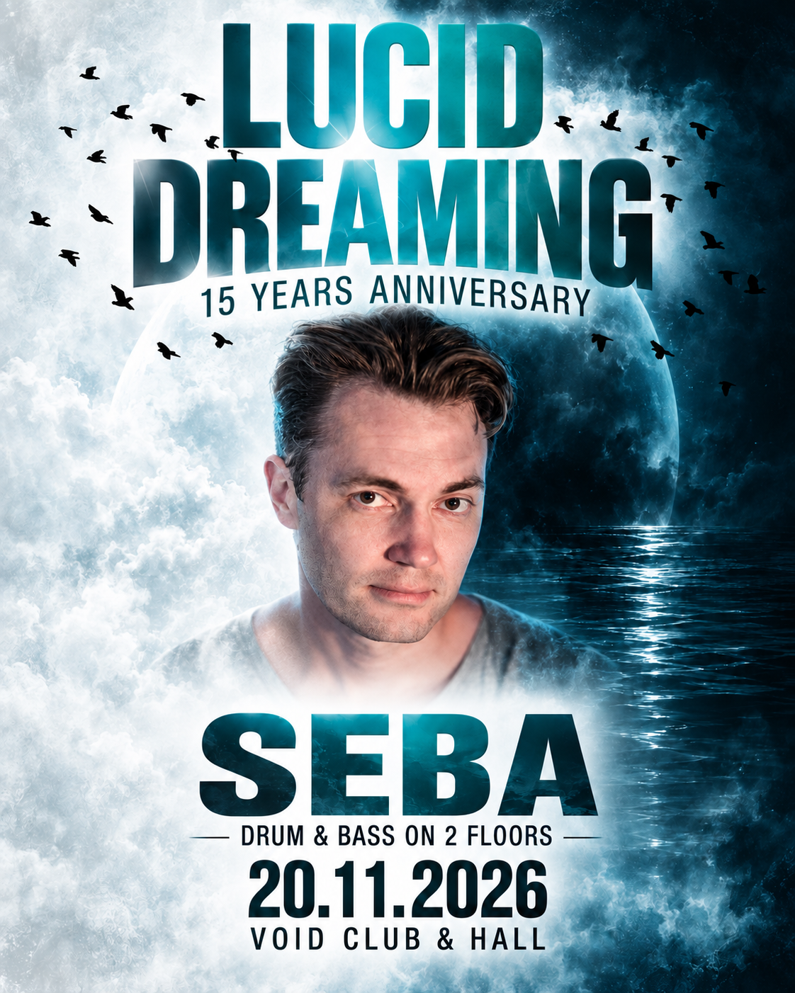 Lucid Dreaming - 15 Years Anniversary with Seba (SE)