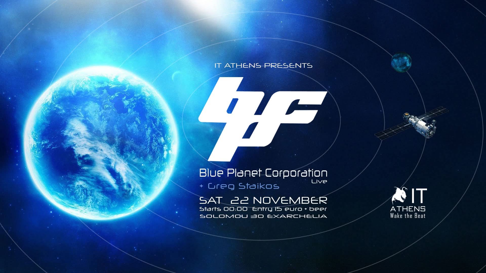 Blue Planet Corporation Live at IT Athens, Athens