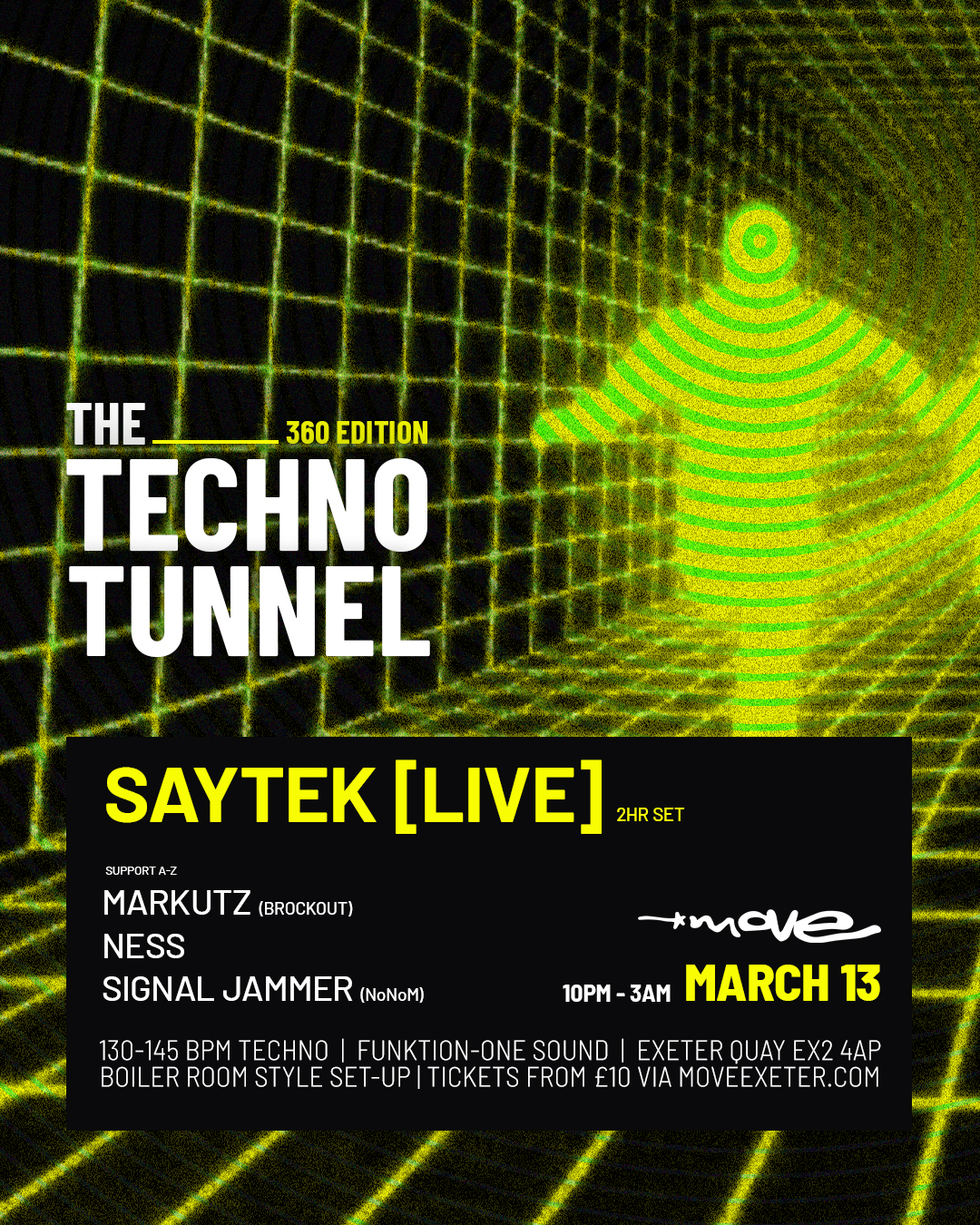 The Techno Tunnel 360 Edition: Saytek [LIVE] - 13.03.26