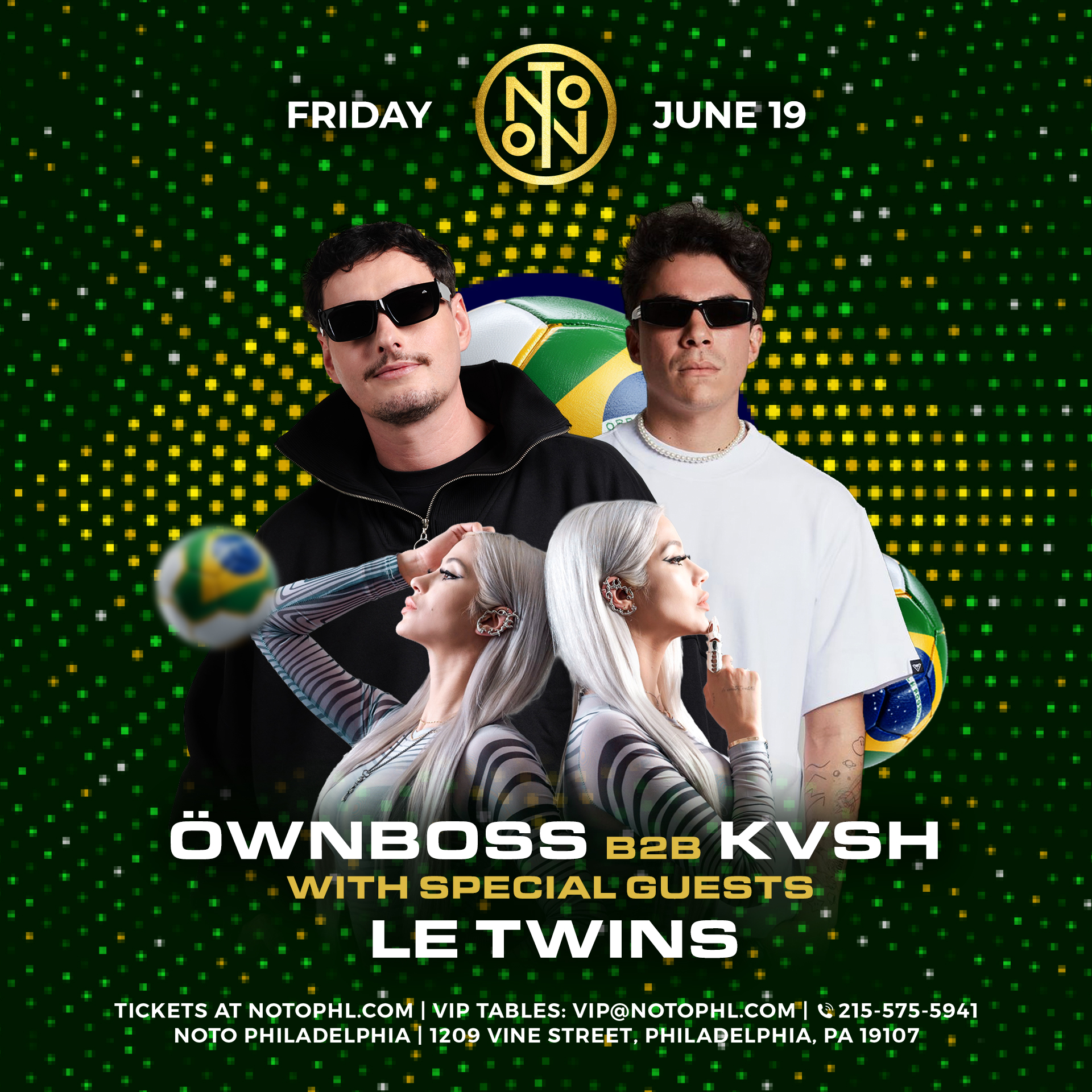Philadelphia NOTO 06/19 Öwnboss B2B KVSH + Le Twins