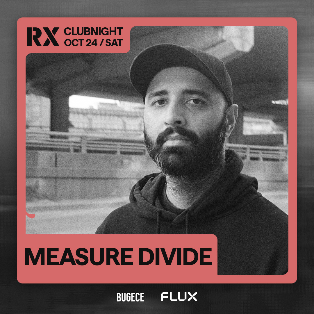 RX Clubnight: Measure Divide