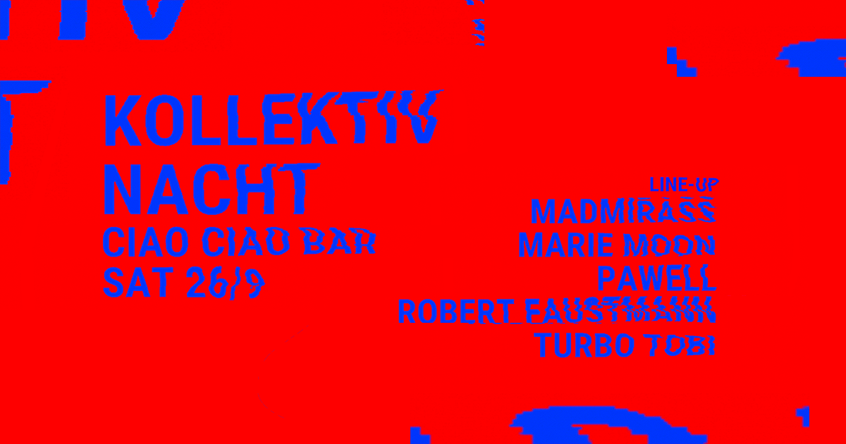 Kollektiv Nacht - SA, 26.09. - mit Kollektiv Hinterzimmer