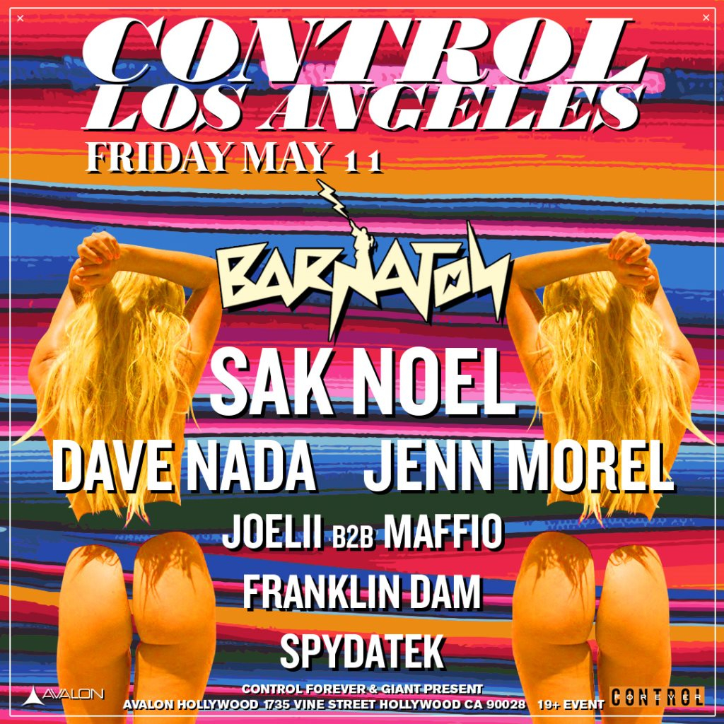 Control presents: Barnaton Night with Sak Noel & Dave Nada at Avalon  Hollywood, Los Angeles