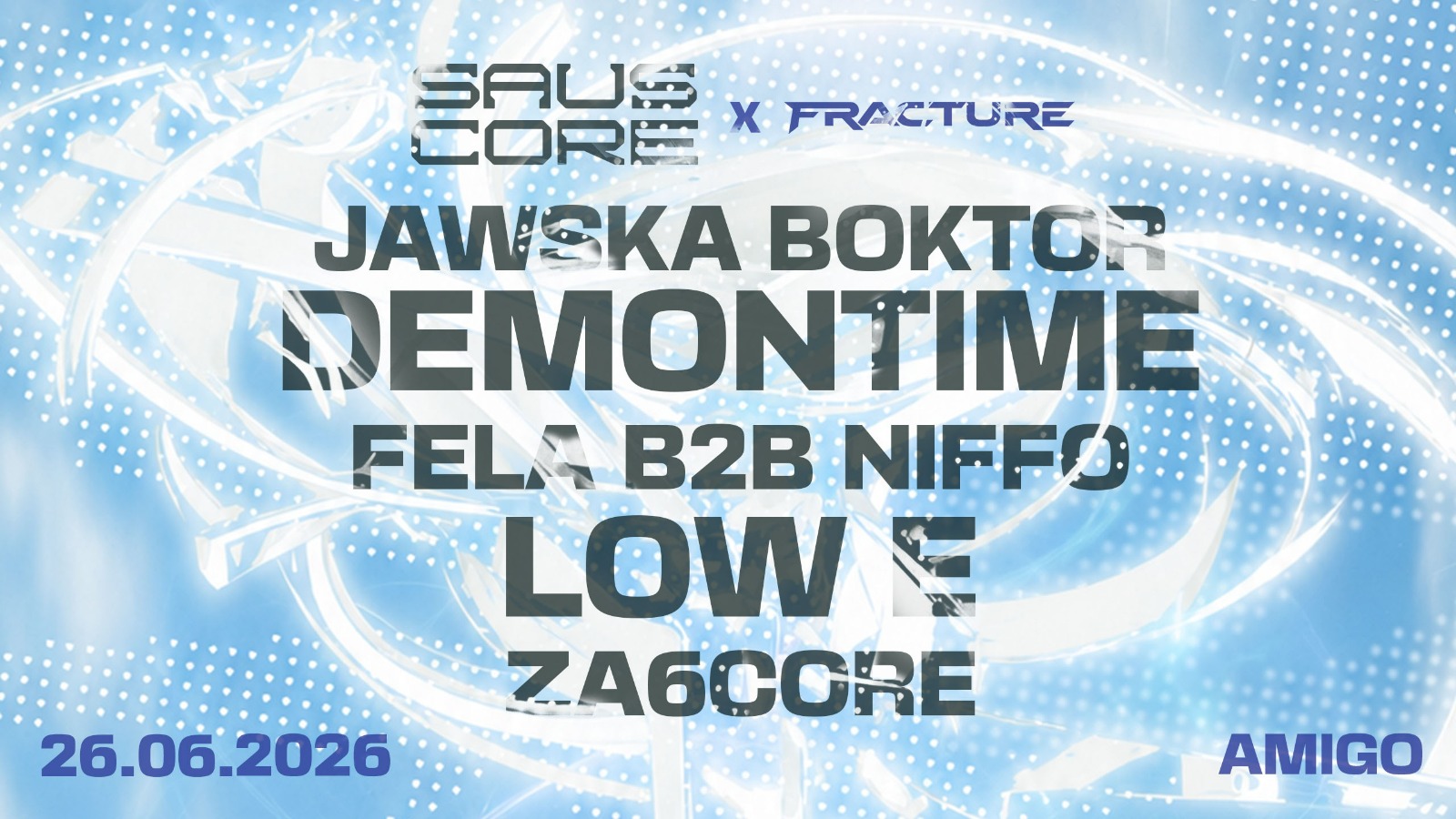 Sauscore x Fracture