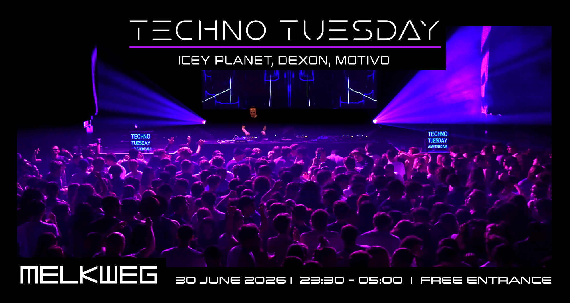 TechnoTuesday Amsterdam, Icey Planet, Dexon, Motivo