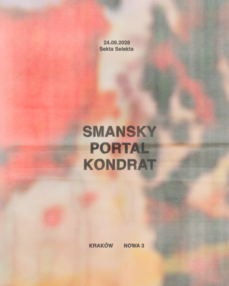 Sekta Selekta: Smansky, Portal, Kondrat