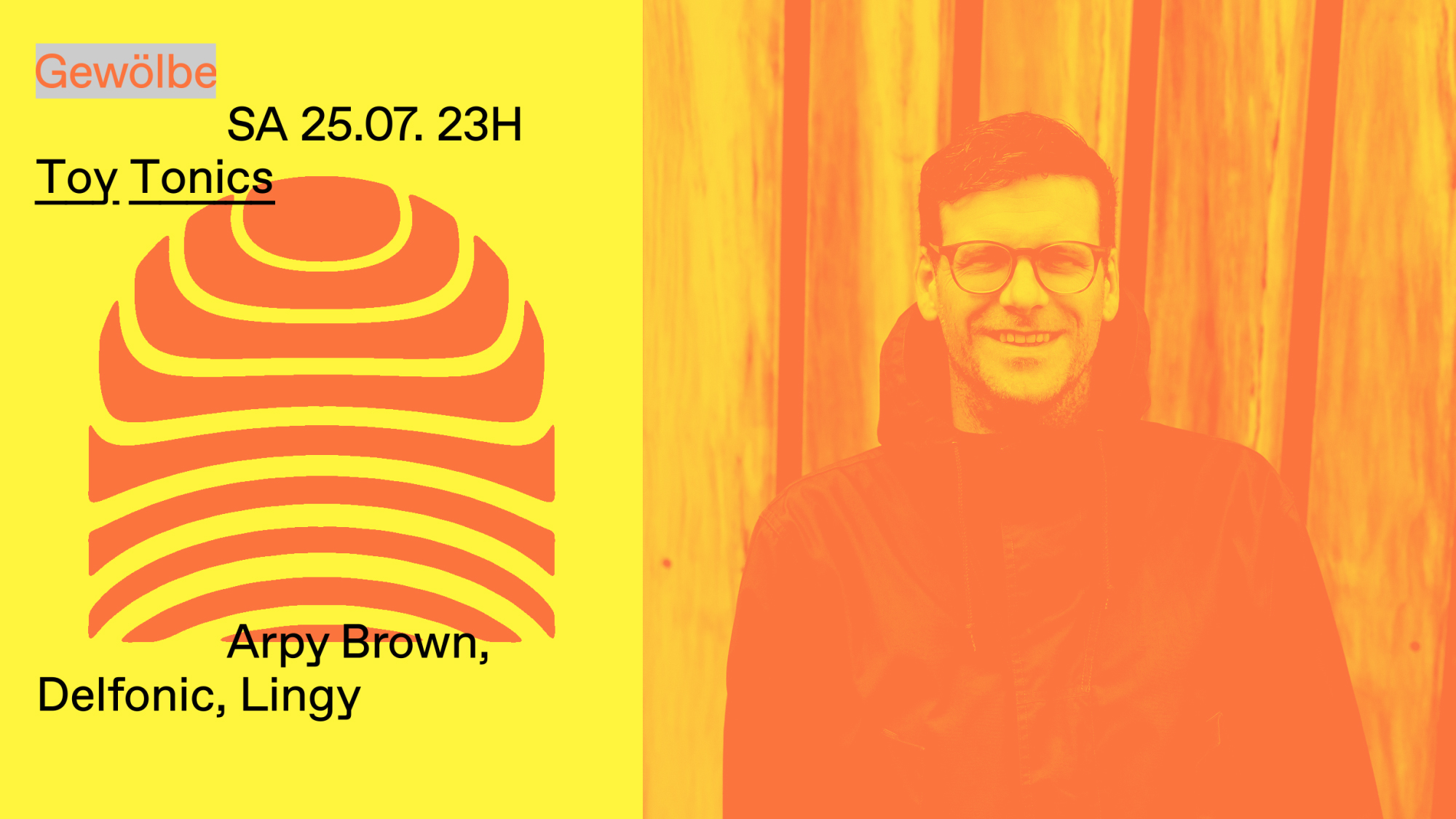 Toy Tonics with Arpy Brown, Delfonic, Lingy — Gewölbe, Кёльн
